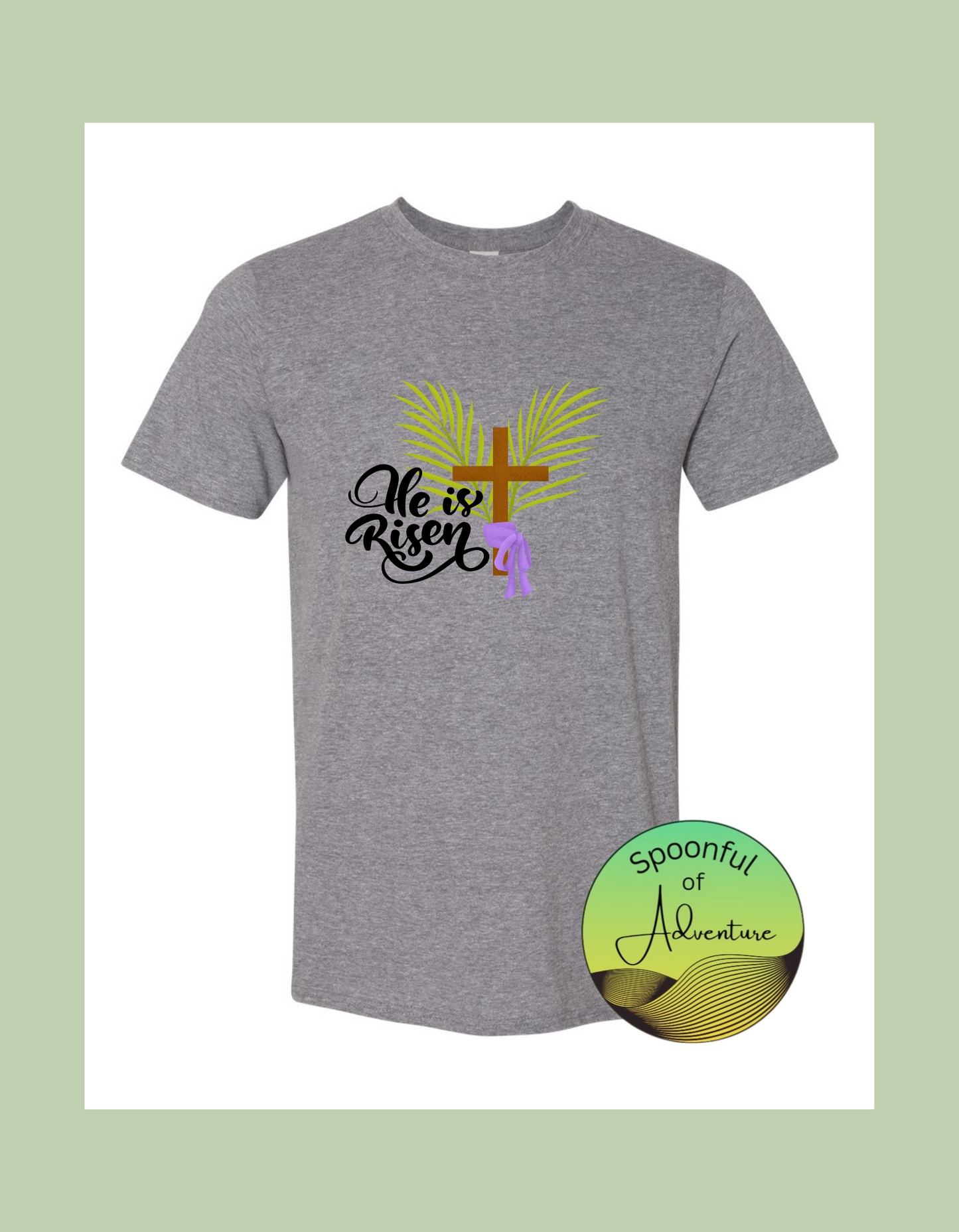 T-Shirt - "He is Risen" with Cross