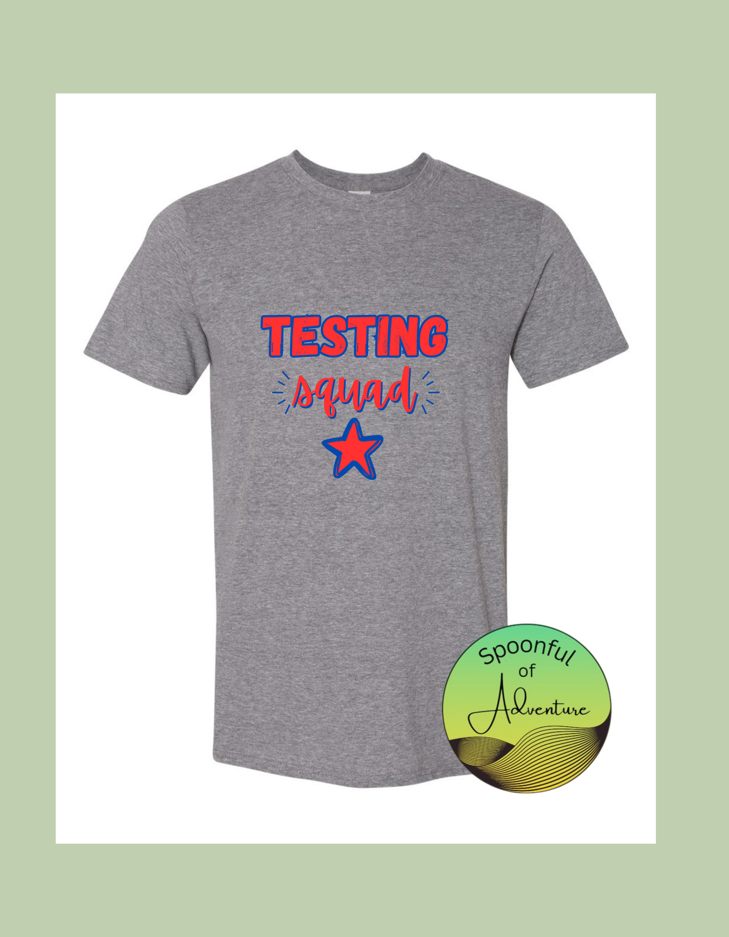 T-Shirt - "Testing Squad" (Personalized)