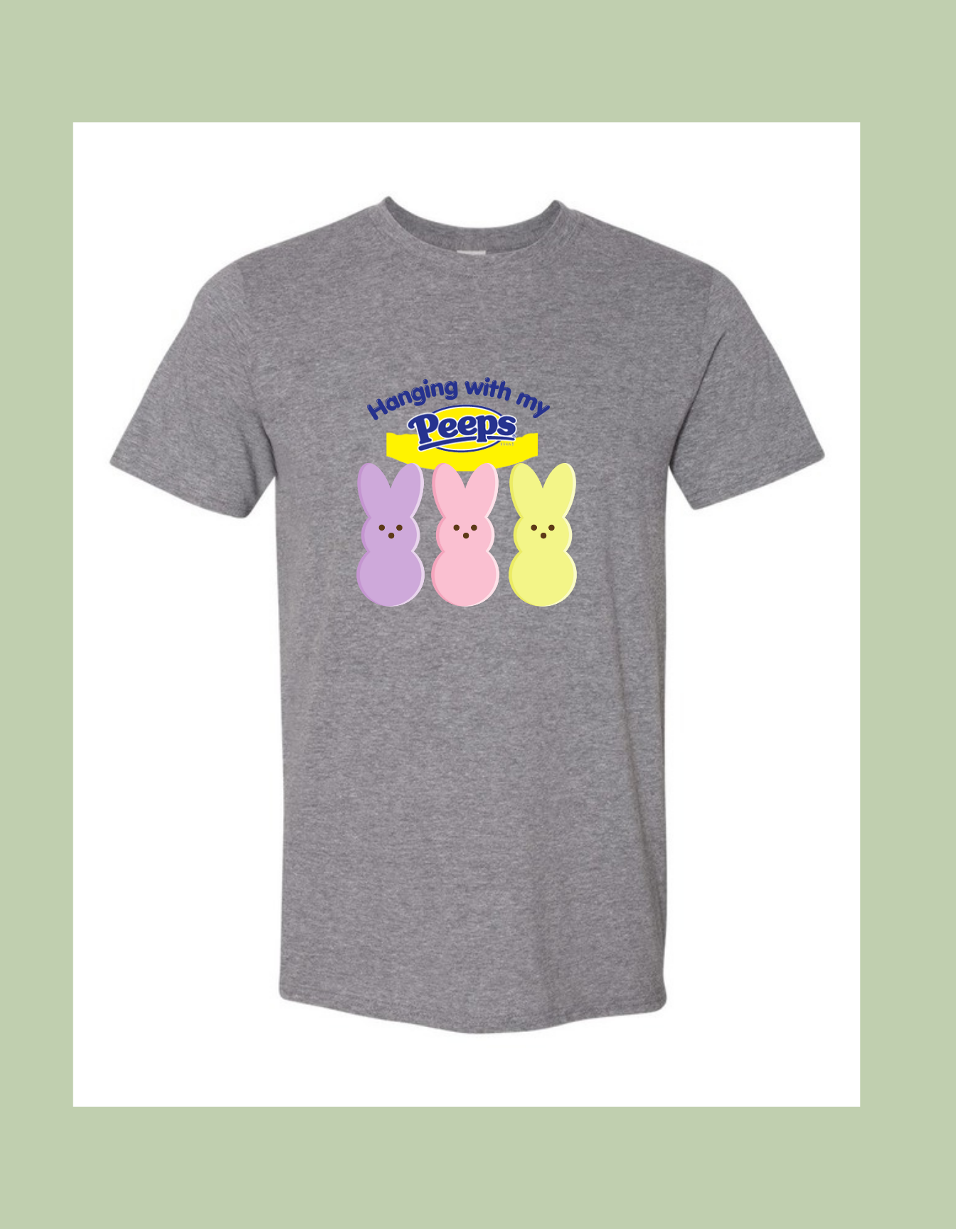 T-Shirt - "Hanging with my Peeps" with three bunnies