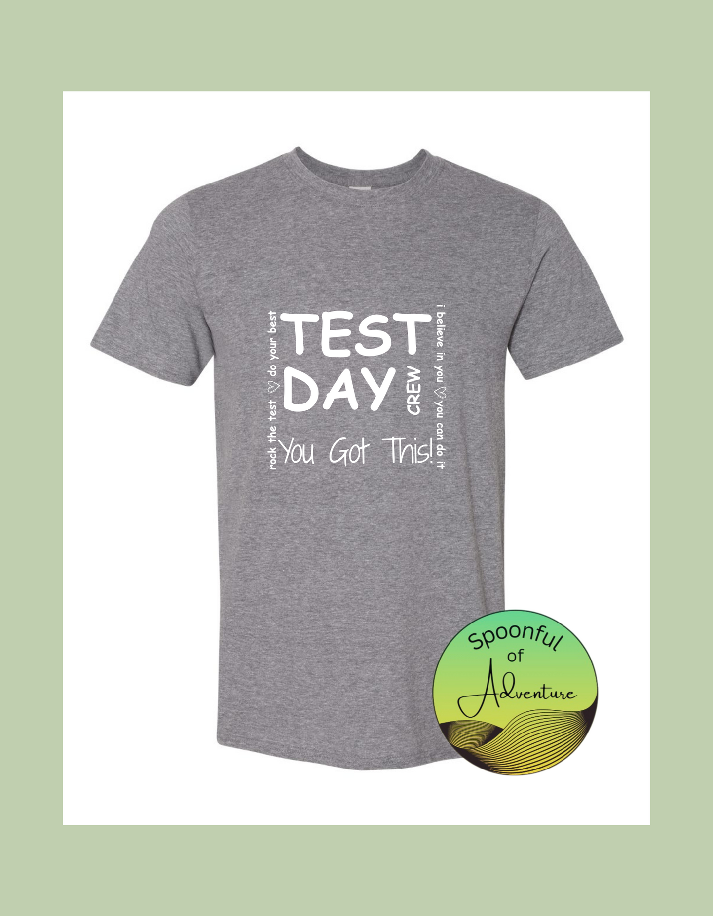 T-Shirt - "Test Day Crew" with affirmations