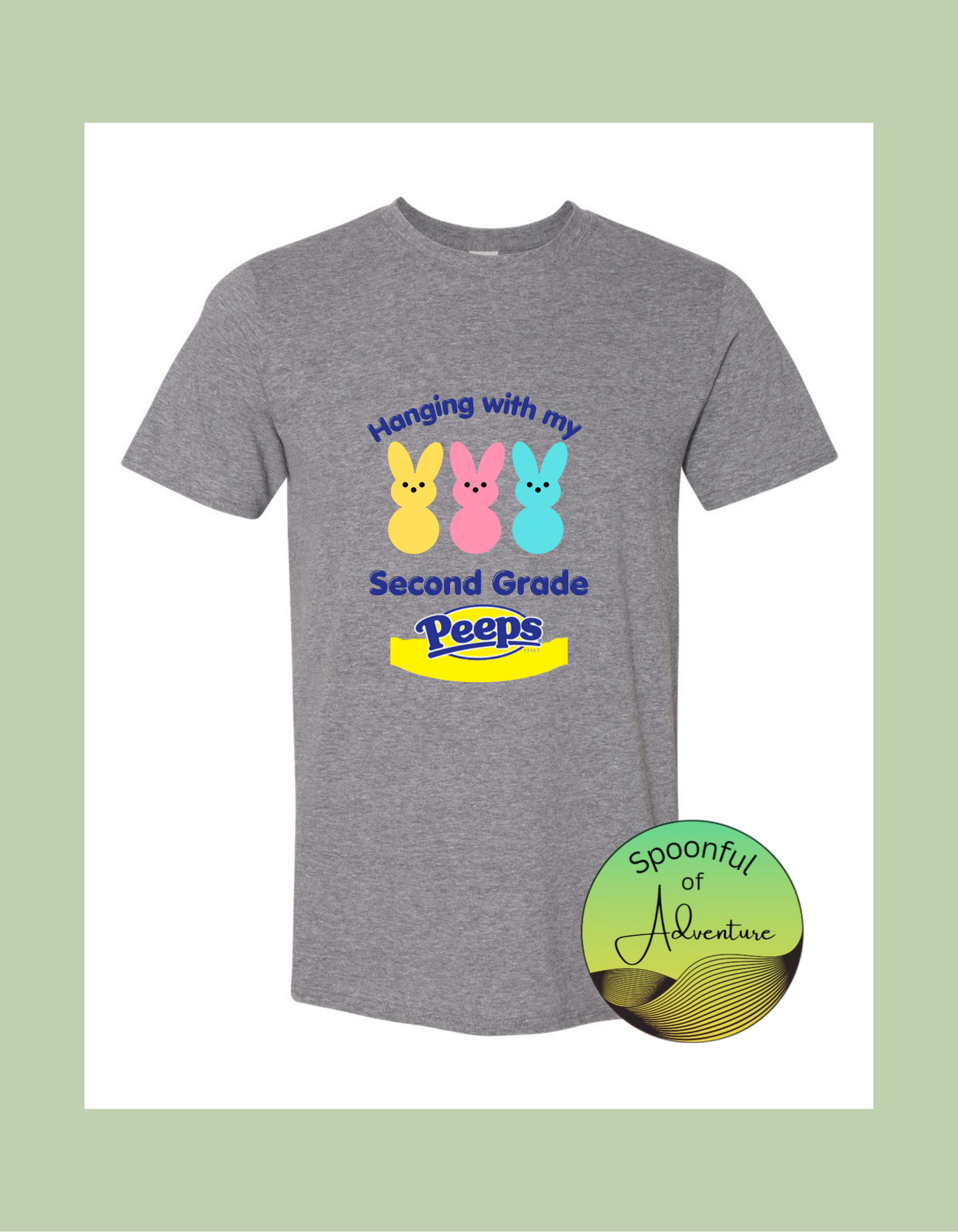 T-Shirt - "Hanging with my Second Grade Peeps" (Personalized)