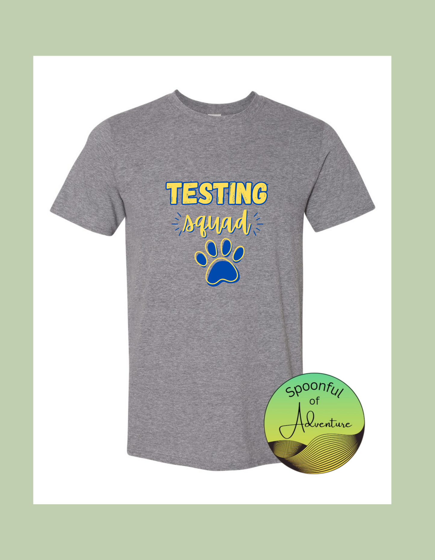 T-Shirt - "Testing Squad" (Personalized)