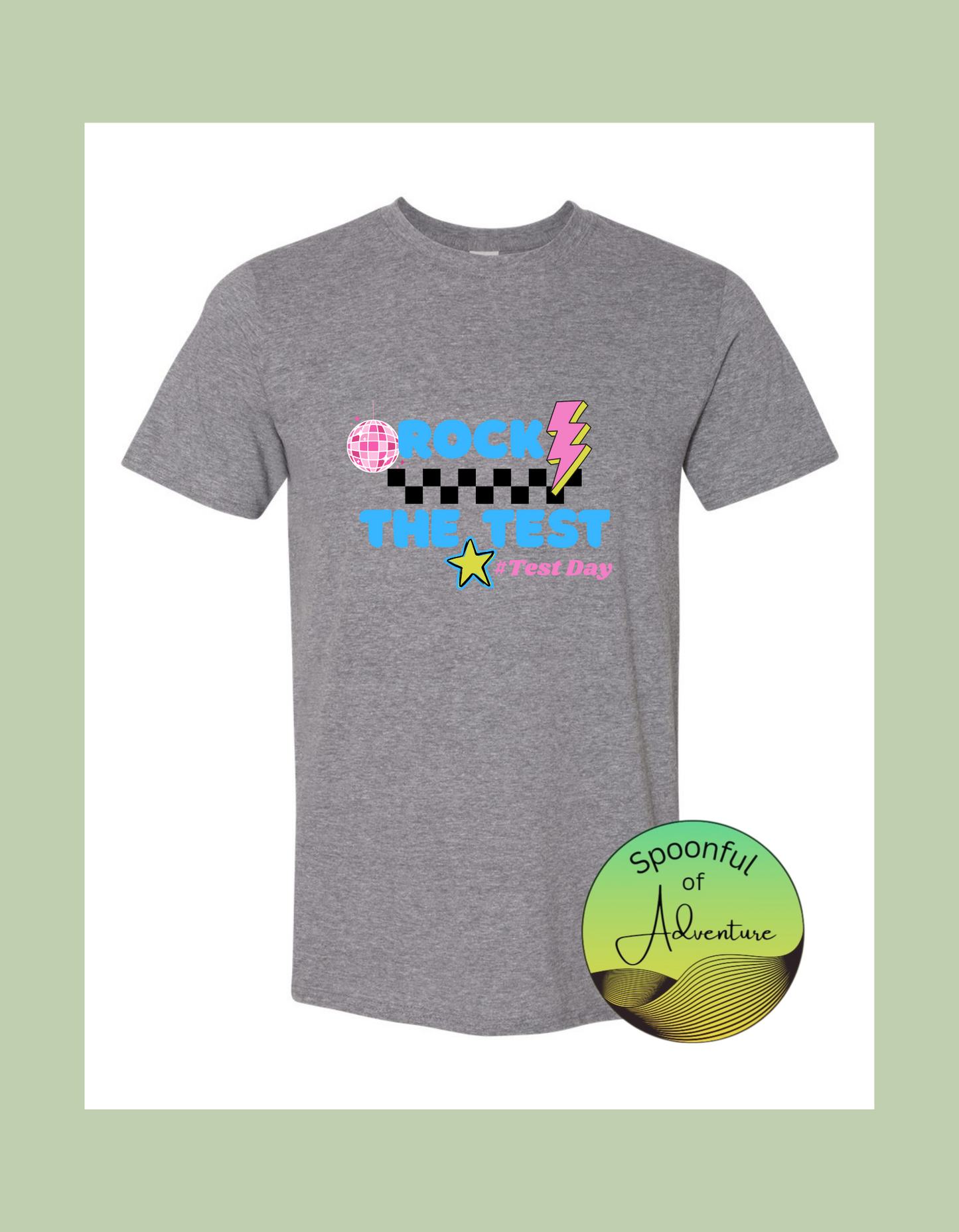 T-Shirt - "Rock the Test"