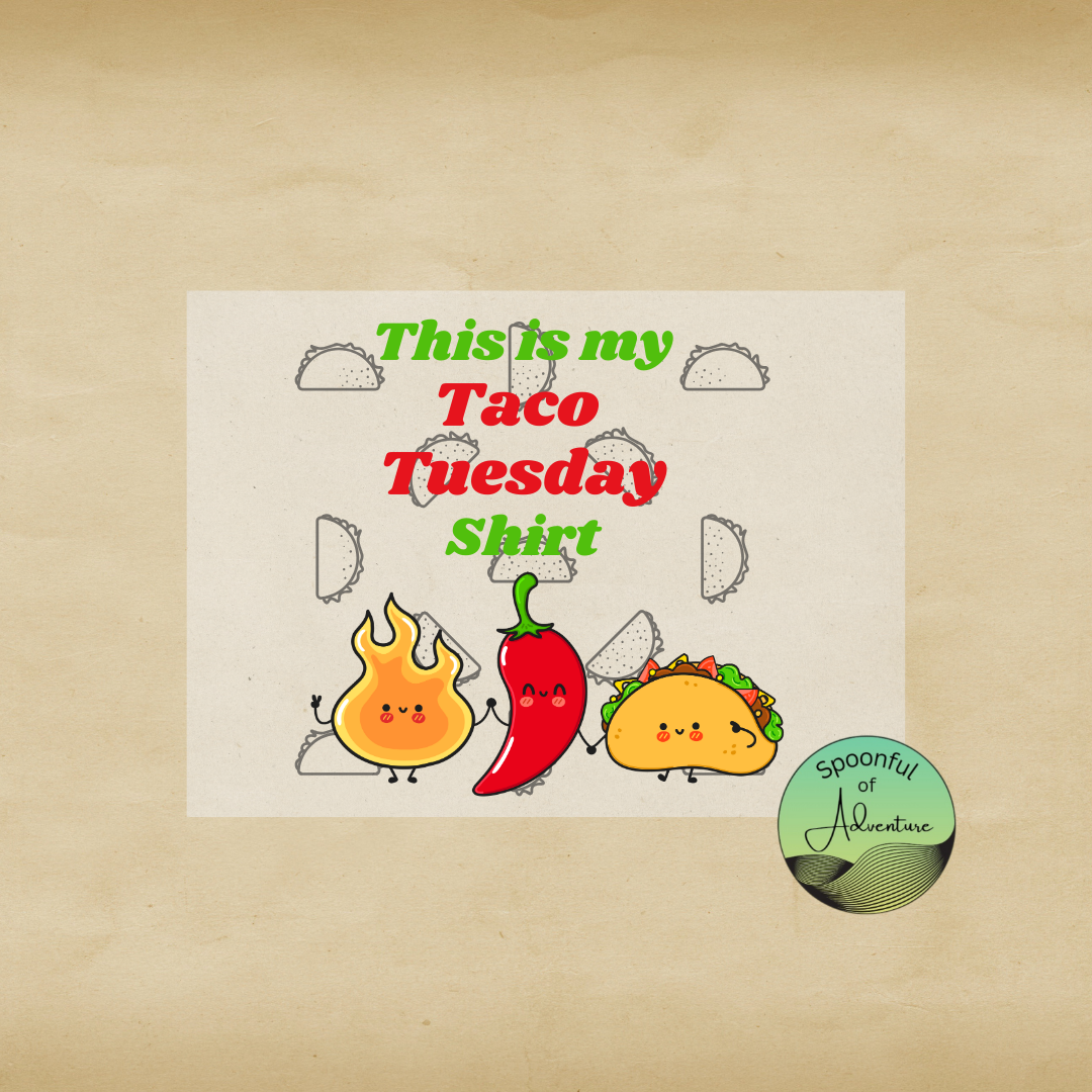 Ready to Press - "This is my Taco Tuesday Shirt" with Taco and Pepper