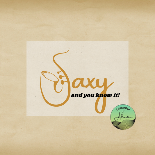 Ready to Press - "Saxy and you know it!"