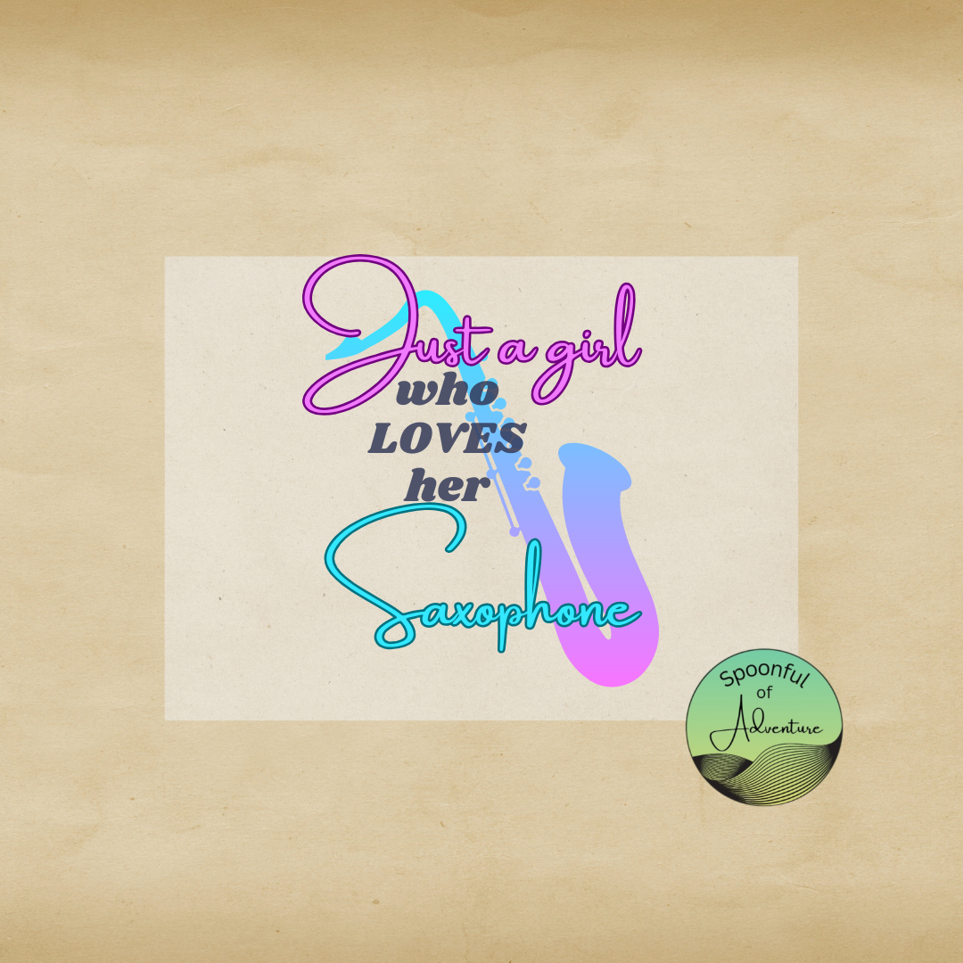 Ready to Press - "Just a girl who LOVES her Saxophone"