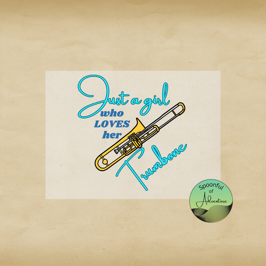 Ready to Press - "Just a girl who LOVES her Trumbone"