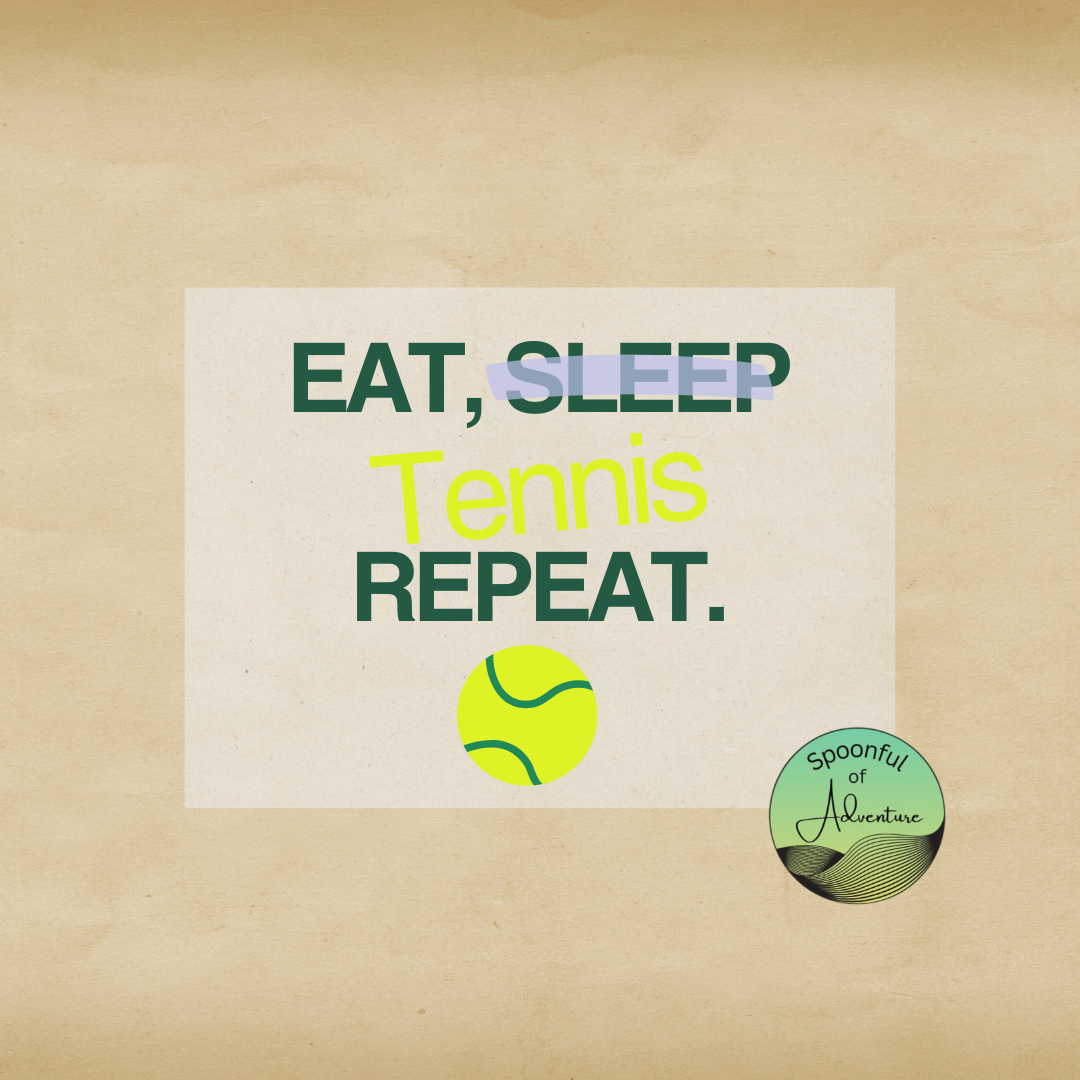 Ready to Press - "Eat, Sleep, Tennis REPEAT"
