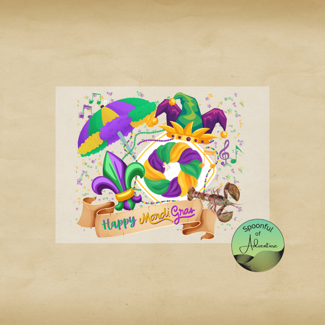 Ready to Press - "Happy Mardi Gras"
