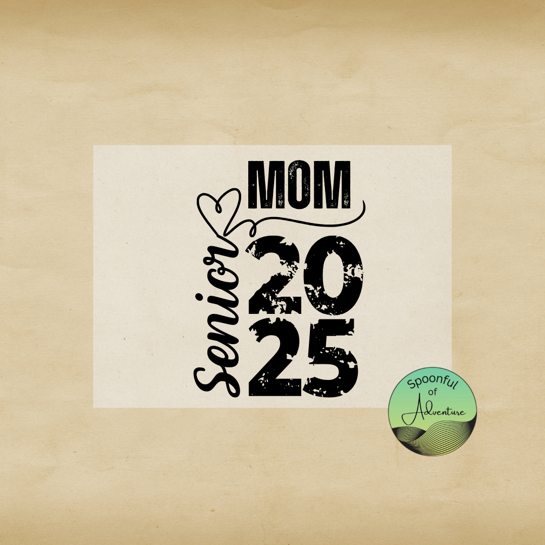 Ready to Press - "Senior Mom 2025"