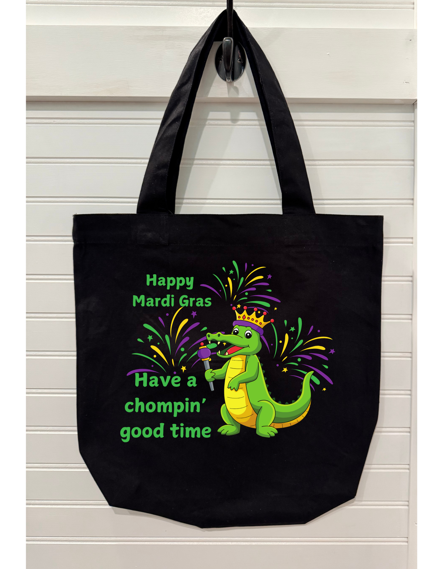 "Happy Mardi Gras Have a chompin' good time" Canvas Tote