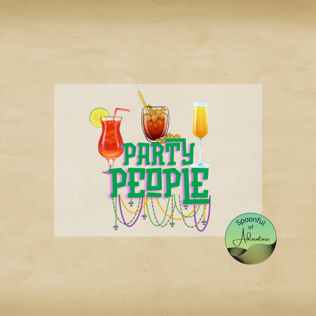 Ready to Press - "Party People" Mardi Gras Beads and Drinks