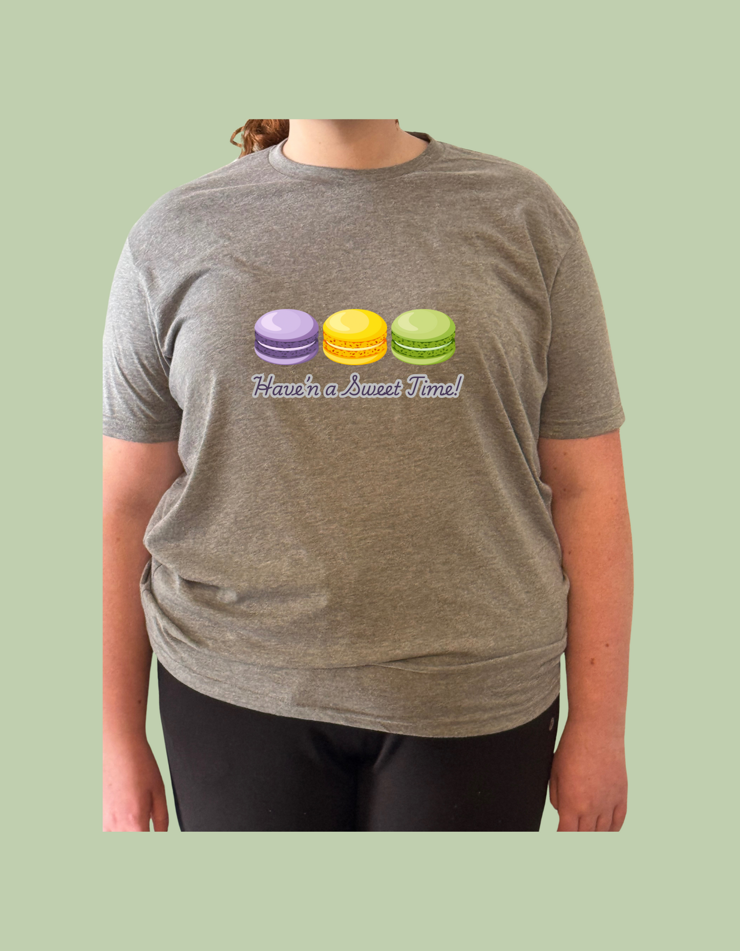 T-Shirt - "Have'n a Sweet Time" Macarons
