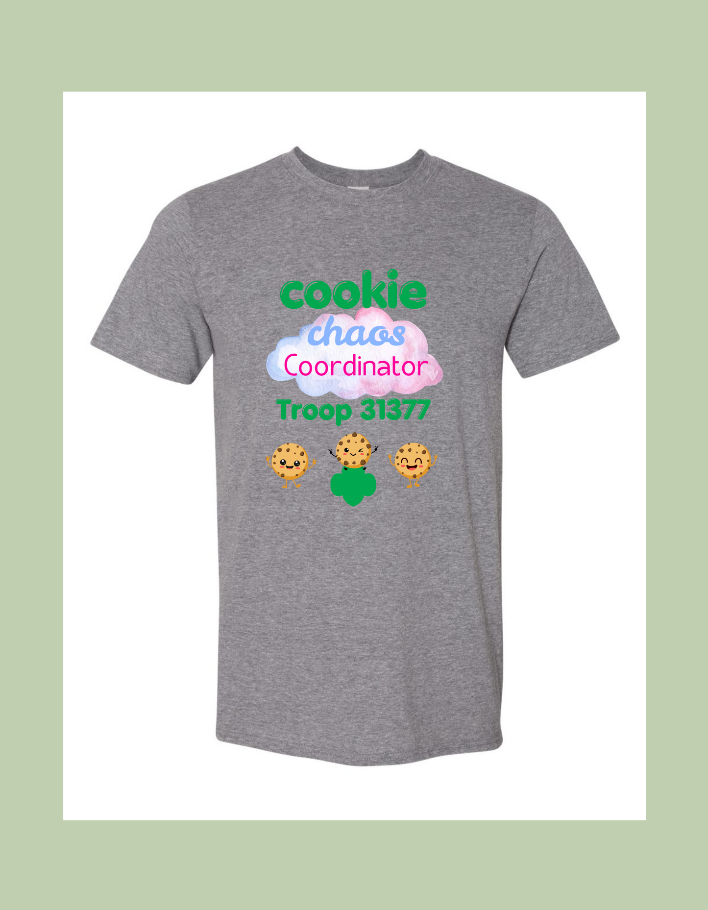 T-Shirt - "Cookie chaos coordinator Troop #####"
