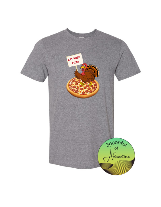 T-Shirt - "Eat More Pizza"