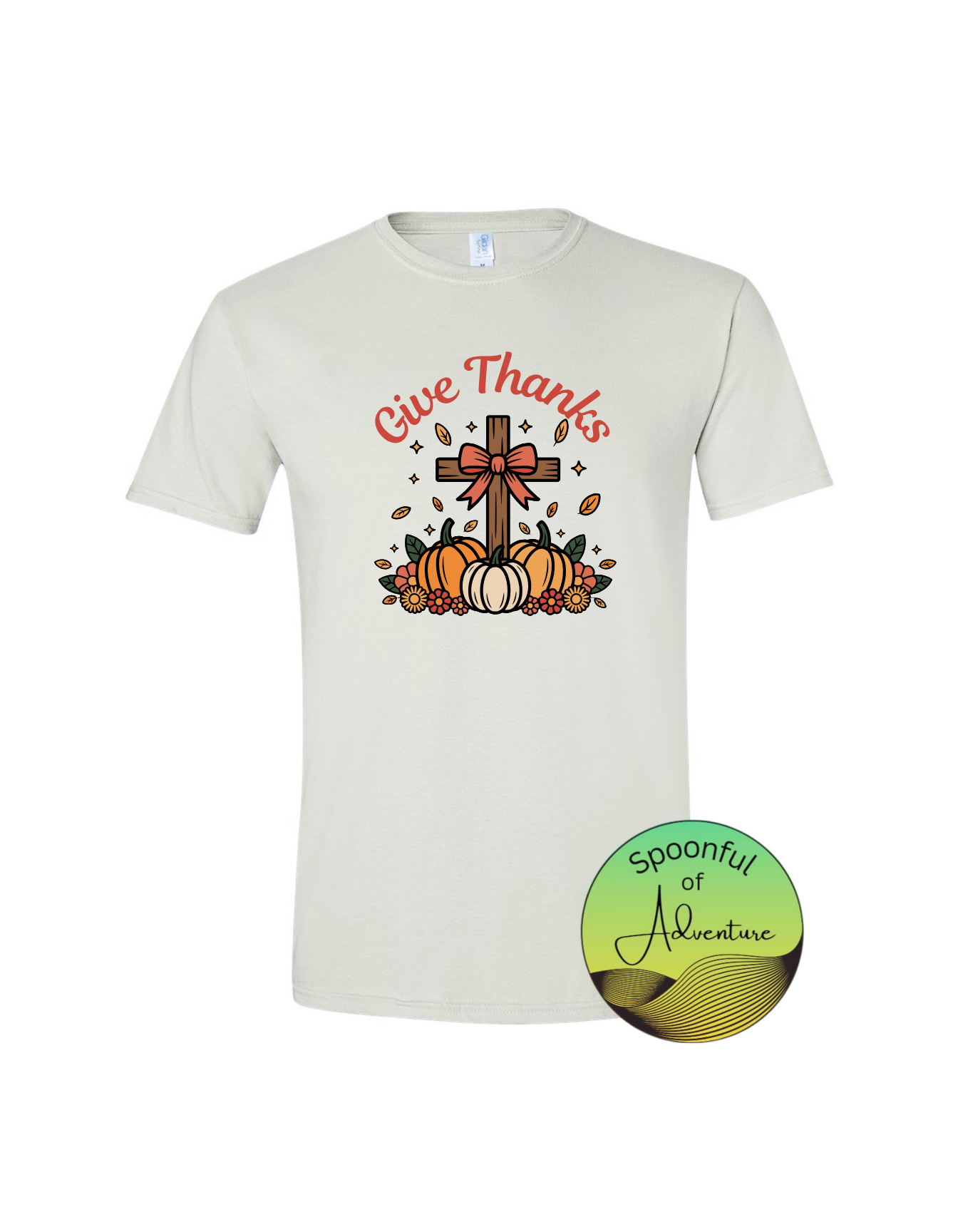 T-Shirt - "Give Thanks"
