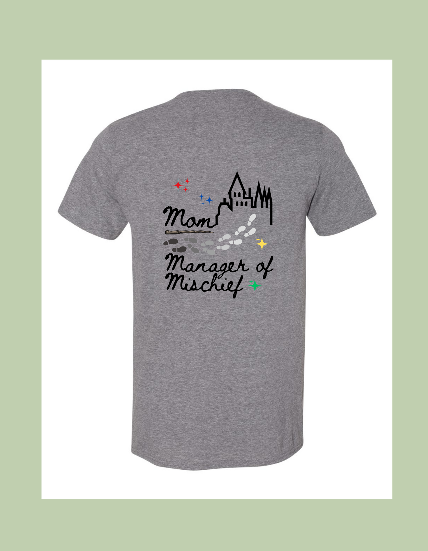 T-Shirt - "Mom manager of mischief"